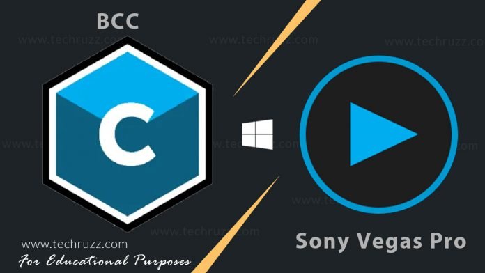 How To Get BCC For Sony Vegas Pro