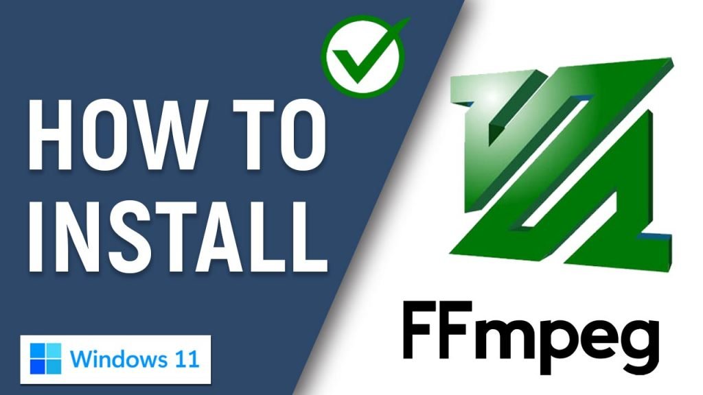 How To Download And Install FFmpeg On Windows 11 | TechRuzz