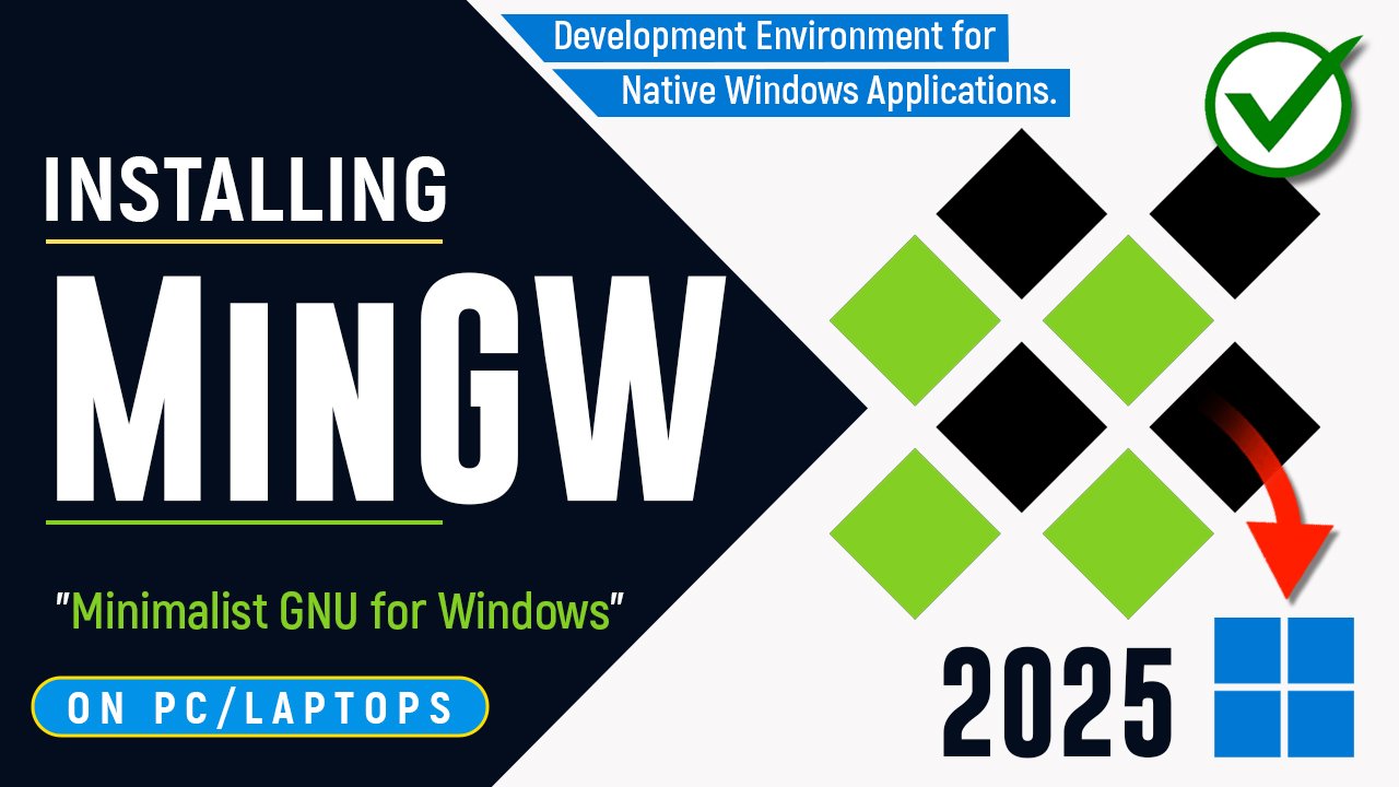 How to Install MinGW on Windows 11 PC 2025